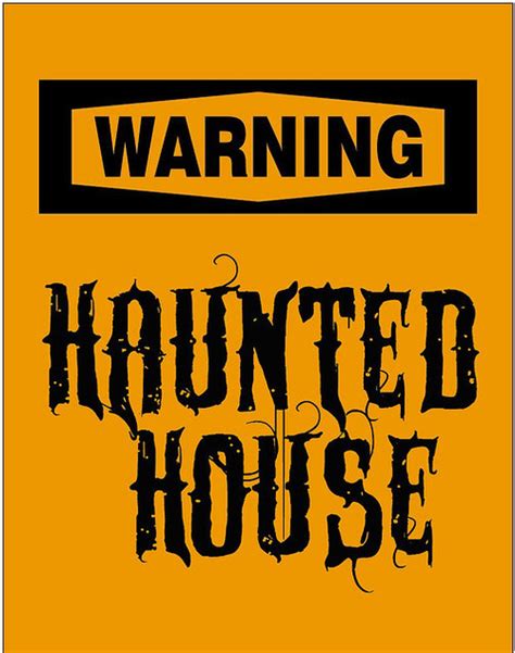 warning sign for haunted house